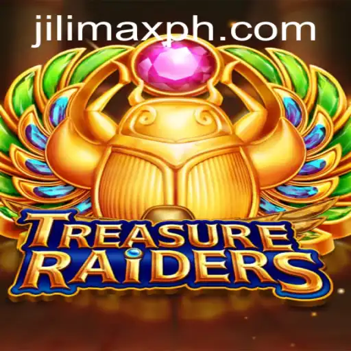 Exploring TreasureRaiders: A Thrilling Quest with JILIMAX