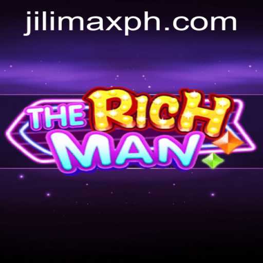 TheRichMan: A Comprehensive Guide to Mastering the Game with a Twist of JILIMAX